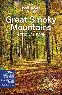 Lonely Planet Parc national des Great Smoky Mountains 2 - Lonely Planet Great Smoky Mountains National Park 2