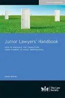 Manuel de l'avocat junior - Junior Lawyers' Handbook