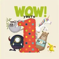 LIVRE D'ANNIVERSAIRE WOW ! Livre d'anniversaire Tu es un - WOW! You're One birthday book