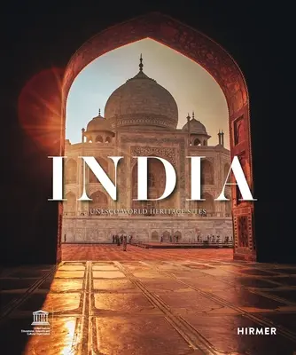 Inde : Sites du patrimoine mondial de l'UNESCO - India: UNESCO World Heritage Sites