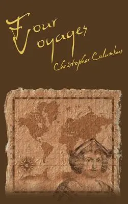 Les quatre voyages de Christophe Colomb - The Four Voyages of Christopher Columbus