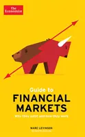 Economist Guide To Financial Markets 7th Edition - Pourquoi ils existent et comment ils fonctionnent - Economist Guide To Financial Markets 7th Edition - Why they exist and how they work