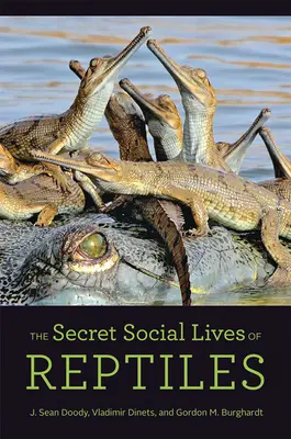 La vie sociale secrète des reptiles - The Secret Social Lives of Reptiles