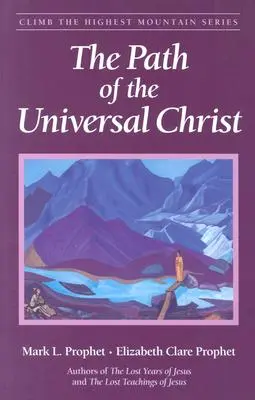 La voie du Christ universel - The Path of the Universal Christ