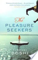 Chercheurs de plaisir - Pleasure Seekers