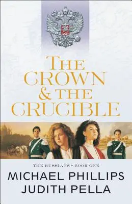 La couronne et le creuset - The Crown and the Crucible