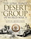 Le Long Range Desert Group pendant la Seconde Guerre mondiale - The Long Range Desert Group in World War II