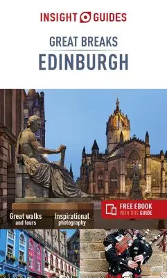 Insight Guides Great Breaks Edinburgh (guide de voyage avec livre gratuit) - Insight Guides Great Breaks Edinburgh (Travel Guide with Free Ebook)