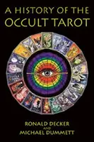 Histoire du tarot occulte - History of the Occult Tarot