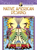 Livre à colorier Creative Haven Native American Designs - Creative Haven Native American Designs Coloring Book