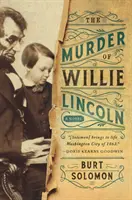 Le meurtre de Willie Lincoln - The Murder of Willie Lincoln