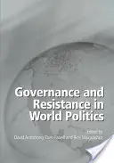 Gouvernance et résistance dans la politique mondiale - Governance and Resistance in World Politics