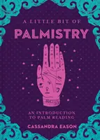 Un peu de chiromancie, 16 : Introduction à la lecture des lignes de la main - A Little Bit of Palmistry, 16: An Introduction to Palm Reading