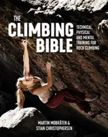 Climbing Bible - Entraînement technique, physique et mental pour l'escalade - Climbing Bible - Technical, physical and mental training for rock climbing