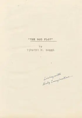 L'intrigue de Dieu : Vivre avec une imagination sacrée - The God Plot: Living with Holy Imagination