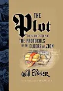 Le complot : l'histoire secrète des Protocoles des Sages de Sion - The Plot: The Secret Story of the Protocols of the Elders of Zion