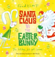 Le Père Noël contre le Lapin de Pâques - Santa Claus vs The Easter Bunny