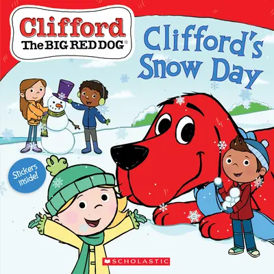 Le jour de neige de Clifford (Clifford le grand chien rouge) - Clifford's Snow Day (Clifford the Big Red Dog Storybook)