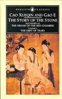 L'histoire de la pierre, tome IV : La dette de larmes, chapitres 81-98 - The Story of the Stone, Volume IV: The Debt of Tears, Chapters 81-98