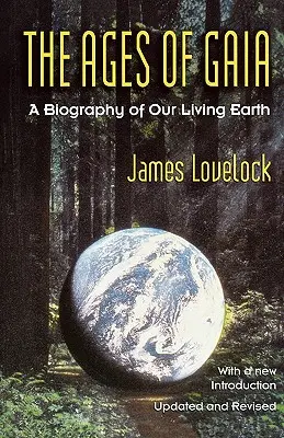 Les âges de Gaia : une biographie de notre Terre vivante - Ages of Gaia: A Biography of Our Living Earth