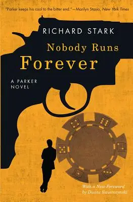 Personne ne court éternellement : Un roman de Parker - Nobody Runs Forever: A Parker Novel