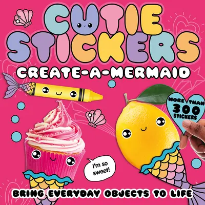 Créer une sirène : Donner vie à des objets de tous les jours - Create-A-Mermaid: Bring Everyday Objects to Life