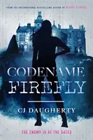 Nom de code Firefly - Codename Firefly