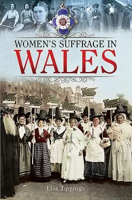 Le suffrage féminin au Pays de Galles - Women's Suffrage in Wales