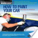 Comment peindre votre voiture - How to Paint Your Car