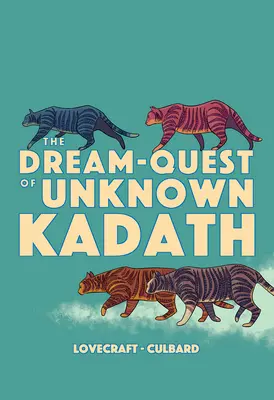 La quête du rêve de Kadath inconnu - The Dream-Quest of Unknown Kadath