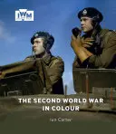 La Seconde Guerre mondiale en couleurs - The Second World War in Colour