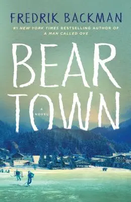 La ville des ours - Beartown