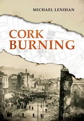 L'incendie de Cork - Cork Burning