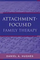 Thérapie familiale centrée sur l'attachement - Attachment-Focused Family Therapy