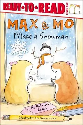 Max et Mo font un bonhomme de neige : Prêt-à-lire niveau 1 - Max & Mo Make a Snowman: Ready-To-Read Level 1