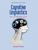 La linguistique cognitive : Un guide complet - Cognitive Linguistics: A Complete Guide