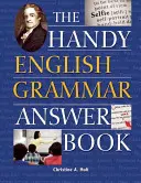 The Handy English Grammar Answer Book (en anglais) - The Handy English Grammar Answer Book