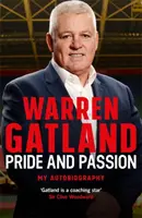 Fierté et passion : Mon autobiographie - Pride and Passion: My Autobiography