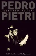 Pedro Pietri : Poèmes choisis - Pedro Pietri: Selected Poetry