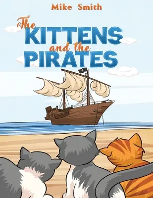 Les chatons et les pirates - The Kittens and the Pirates