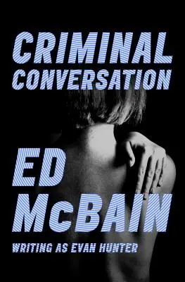 Conversation criminelle - Criminal Conversation