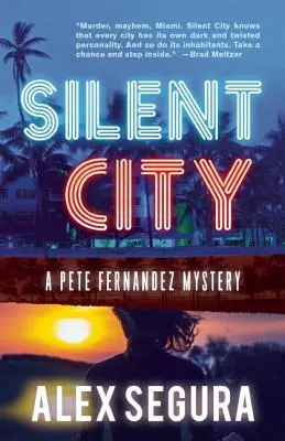 Silent City : (Pete Fernandez Livre 1) - Silent City: (Pete Fernandez Book 1)