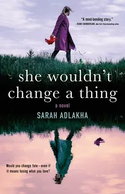 Elle ne changerait rien - She Wouldn't Change a Thing