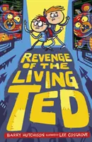 La revanche de Ted le Vivant - Revenge of the Living Ted