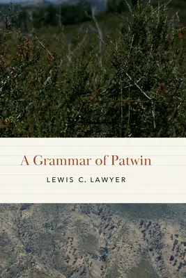 Grammaire de Patwin - A Grammar of Patwin