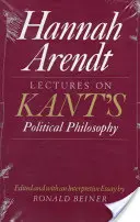 Conférences sur la philosophie politique de Kant - Lectures on Kant's Political Philosophy