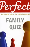 Quiz familial parfait - Perfect Family Quiz