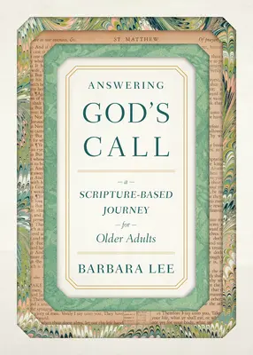 Répondre à l'appel de Dieu : Un parcours fondé sur les Écritures pour les personnes âgées - Answering God's Call: A Scripture-Based Journey for Older Adults