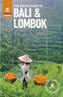 The Rough Guide to Bali and Lombok (Guide de voyage) - The Rough Guide to Bali and Lombok (Travel Guide)