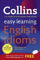 Easy Learning English Idioms - Votre guide essentiel pour un anglais précis - Easy Learning English Idioms - Your Essential Guide to Accurate English